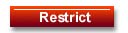 Restrict